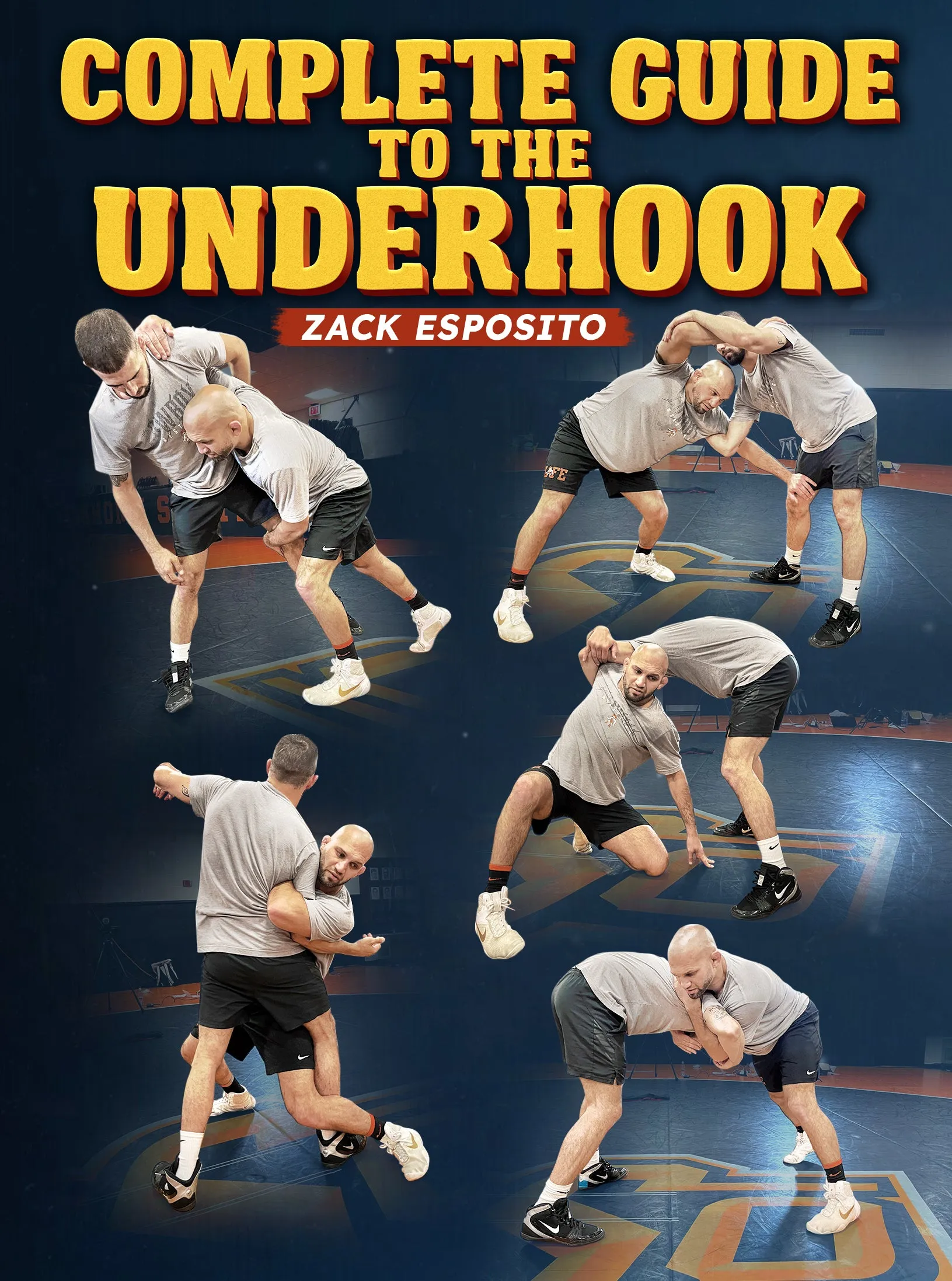 Complete Guide To The Underhook by Zack Esposito